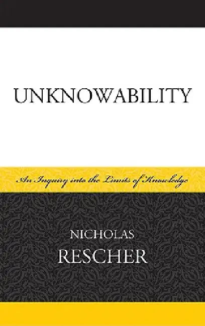 Buy Unknowability (English, Nicholas Rescher) Online at Best Price - BookBajar