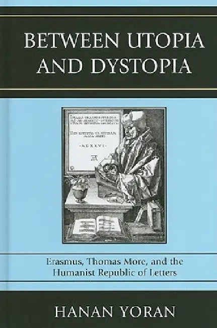 Buy Between Utopia and Dystopia (English, Hanan Yoran) Online at Best Price - BookBajar