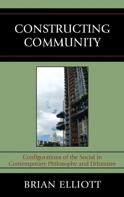 Buy Constructing Community (English, Brian Elliott) Online at Best Price - BookBajar