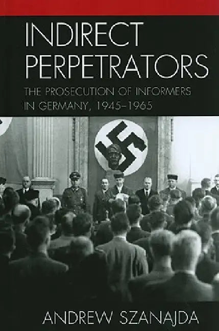 Buy Indirect Perpetrators (English, Andrew Szanajda) Online at Best Price - BookBajar