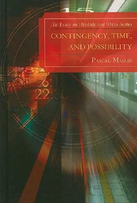 Buy Contingency, Time, and Possibility (English, Pascal Massie) Online at Best Price - BookBajar