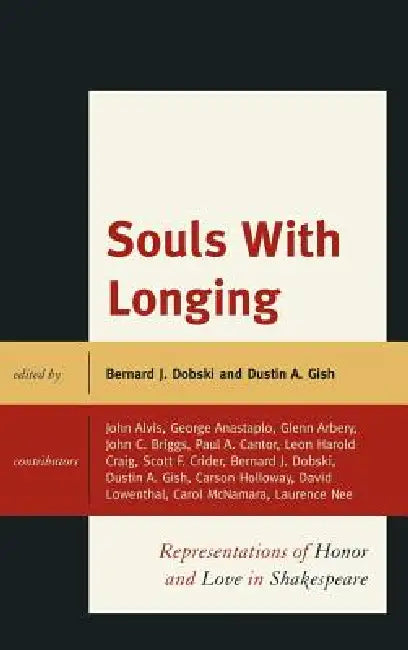 Buy Souls with Longing (English, Bernard J. Dobski | Dustin A. Gish | John Alvis) Online at Best Price - BookBajar