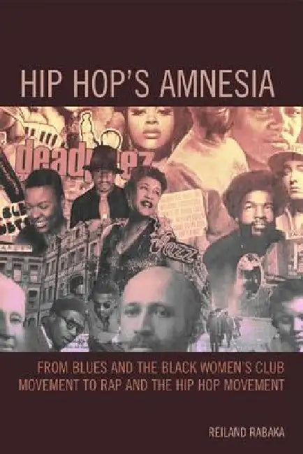 Buy Hip Hop's Amnesia (English, Reiland Rabaka) Online at Best Price - BookBajar