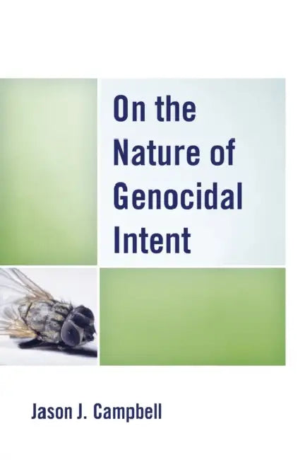 Buy On the Nature of Genocidal Intent (English, Jason J. Campbell) Online at Best Price - BookBajar