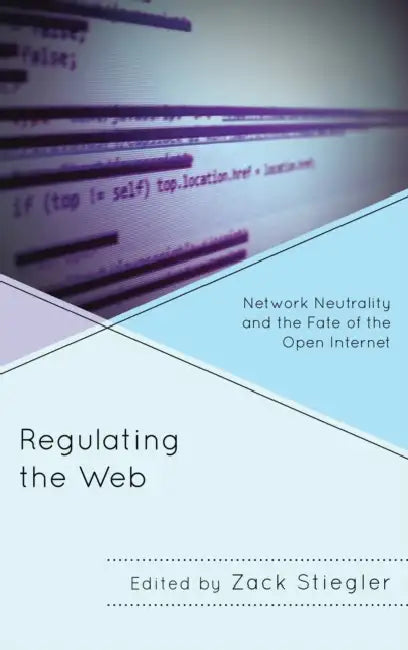 Buy Regulating the Web (English, John Nathan Anderson | Jeremy Carp | Benjamin Cline) Online at Best Price - BookBajar