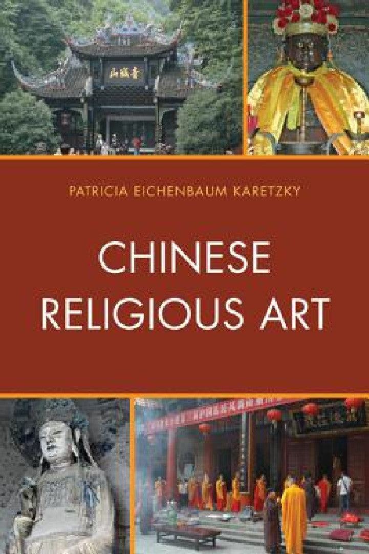 Buy Chinese Religious Art (English, Patricia Eichenbaum Karetzky) Online at Best Price - BookBajar