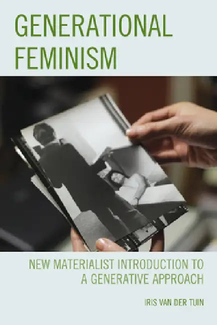 Buy Generational Feminism (English, Iris Van Der Tuin) Online at Best Price - BookBajar