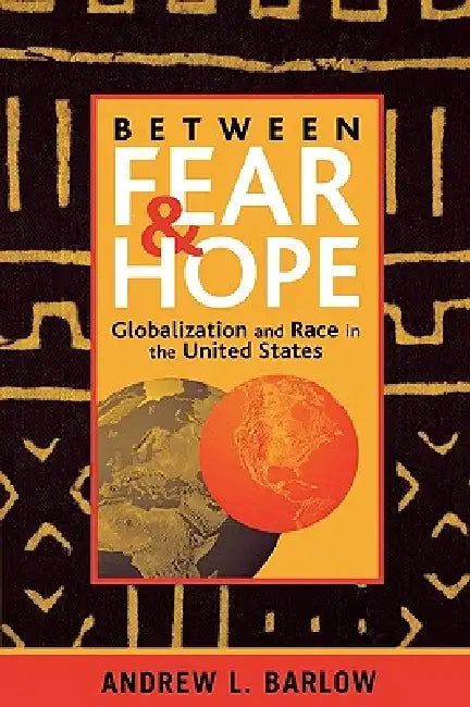Buy Between Fear and Hope (English, Andrew L. Barlow) Online at Best Price - BookBajar