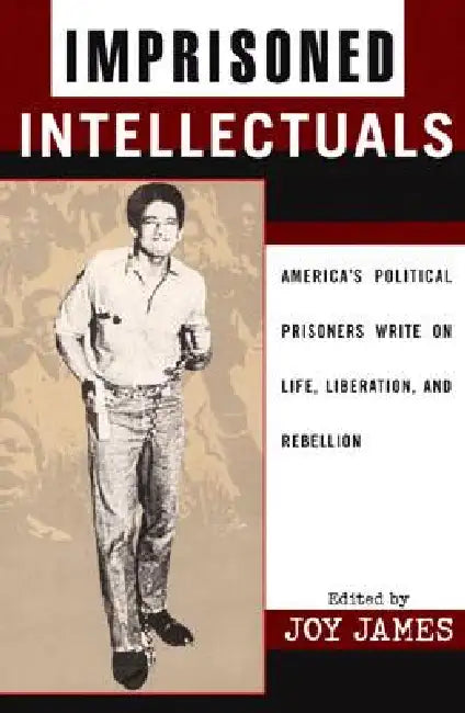 Buy Imprisoned Intellectuals (English, Joy James) Online at Best Price - BookBajar