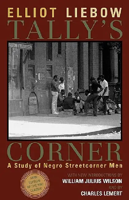 Buy Tally's Corner (English, Elliot Liebow | William Julius Wilson | Charles Lemert) Online at Best Price - BookBajar