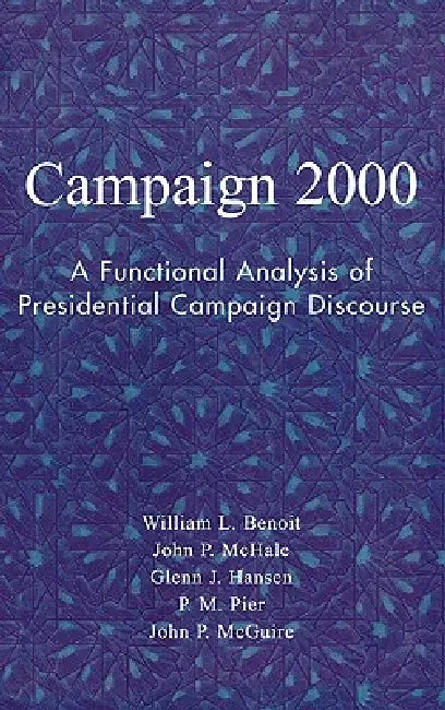 Buy Campaign 2000 (English, William L. Benoit | John P. McHale | Glenn J. Hansen) Online at Best Price - BookBajar