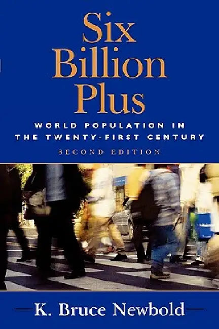 Buy Six Billion Plus (English, K. Bruce Newbold) Online at Best Price - BookBajar