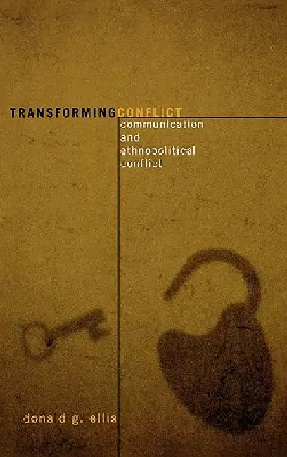 Buy Transforming Conflict (English, Donald G. Ellis) Online at Best Price - BookBajar