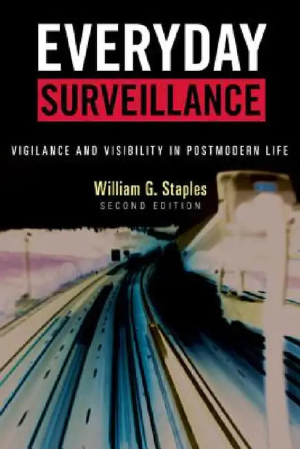 Buy Everyday Surveillance (English, William G. Staples) Online at Best Price - BookBajar