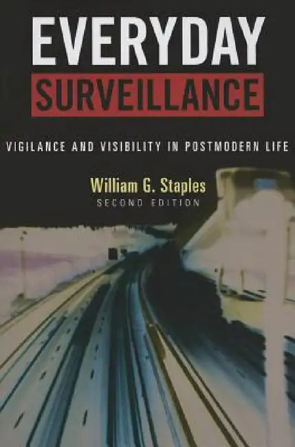 Buy Everyday Surveillance (English, William G. Staples) Online at Best Price - BookBajar