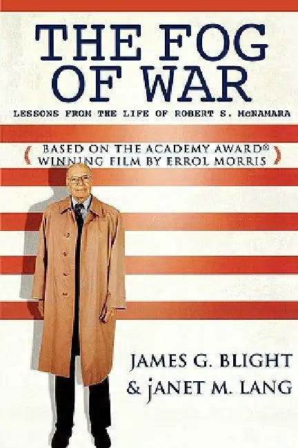 Buy The Fog of War (English, James G. Blight | Janet M. Lang) Online at Best Price - BookBajar
