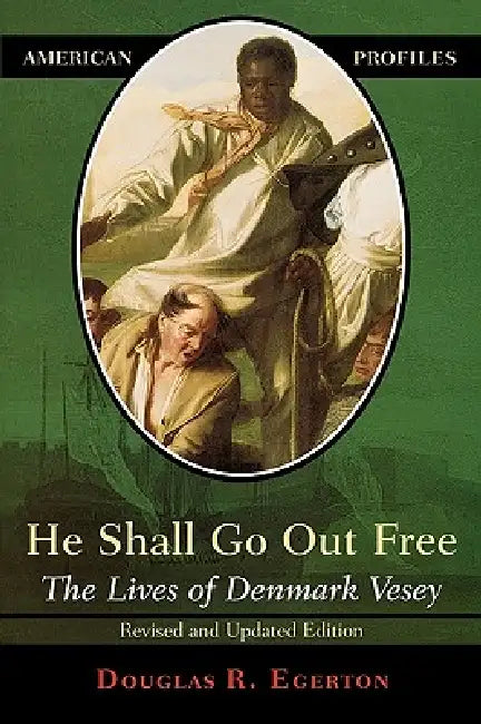 Buy He Shall Go Out Free (English, Douglas R. Egerton) Online at Best Price - BookBajar