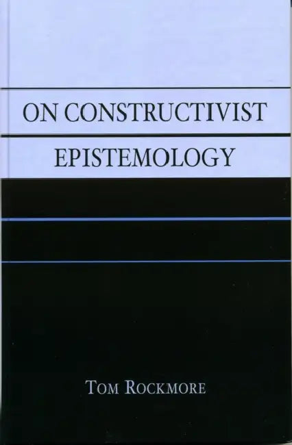 Buy On Constructivist Epistemology (English, Tom Rockmore) Online at Best Price - BookBajar