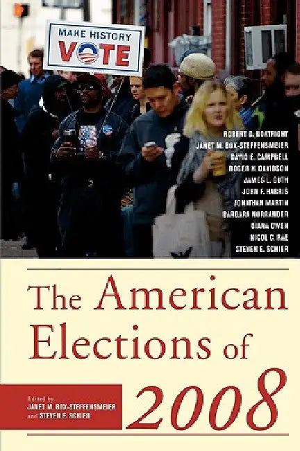 Buy American Elections of 2008 (English, Janet M. Box-Steffensmeier | Steven E. Schier | Robert G. Boatright) Online at Best Price - BookBajar