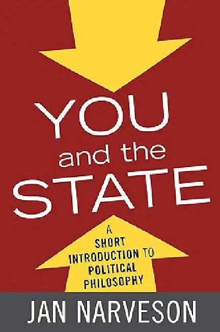 Buy You and the State (English, Jan Narveson) Online at Best Price - BookBajar