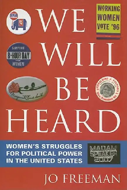 Buy We Will Be Heard (English, Jo Freeman) Online at Best Price - BookBajar