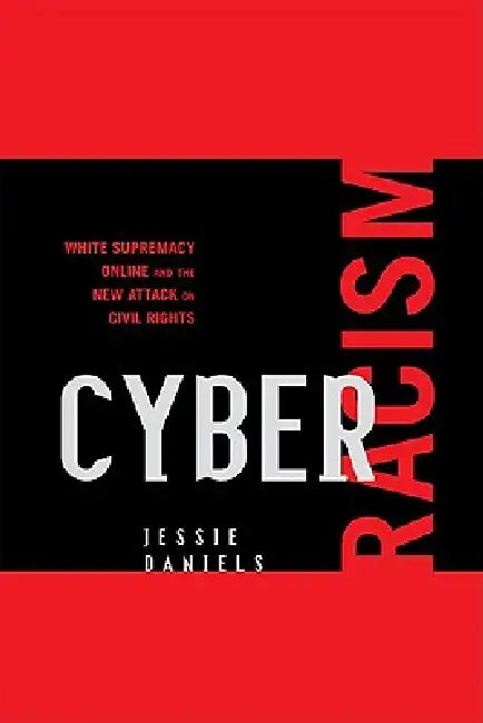 Buy Cyber Racism (English, Jessie Daniels) Online at Best Price - BookBajar