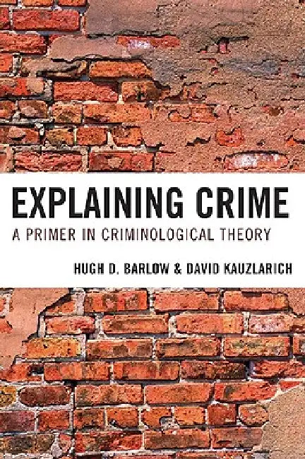 Buy Explaining Crime (English, Hugh D. Barlow | David Kauzlarich) Online at Best Price - BookBajar