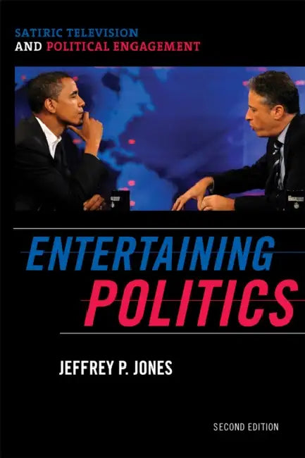 Buy Entertaining Politics (English, Jeffrey P. Jones) Online at Best Price - BookBajar