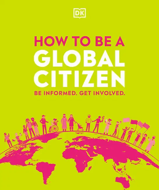 Buy How to Be a Global Citizen (English, DK) Online at Best Price - BookBajar