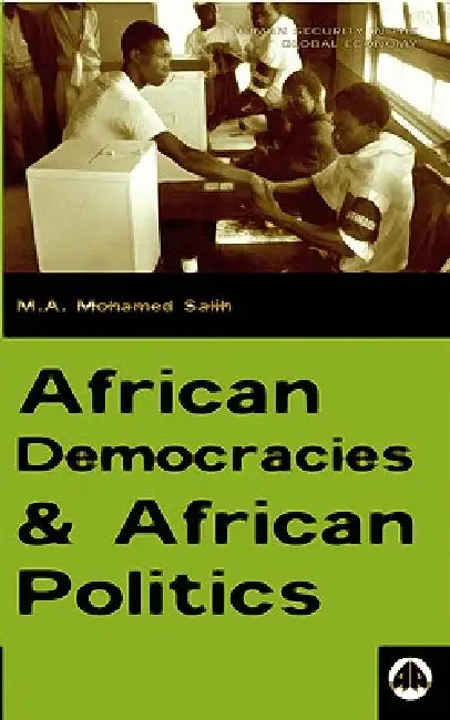 Buy African Democracies and African Politics (English, M. A. Mohamed Salih) Online at Best Price - BookBajar