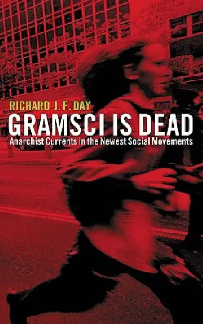 Buy Gramsci is Dead (English, Richard J. F. Day) Online at Best Price - BookBajar