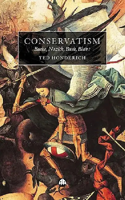Buy Conservatism (English, Ted Honderich) Online at Best Price - BookBajar