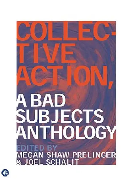 Buy Collective Action (English, Megan Shaw Prelinger | Joel Schalit) Online at Best Price - BookBajar