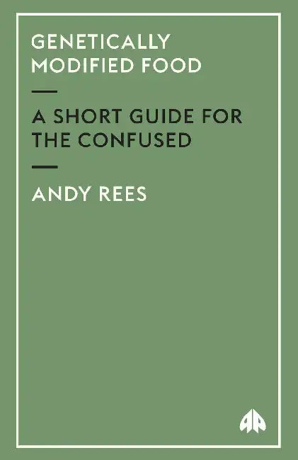 Buy Genetically Modified Food (English, Andy Rees) Online at Best Price - BookBajar
