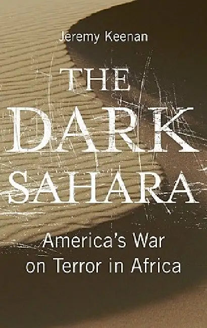 Buy The Dark Sahara (English, Jeremy Keenan) Online at Best Price - BookBajar