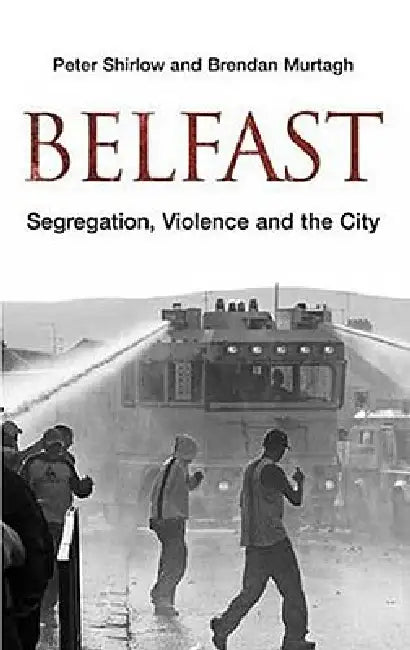 Buy Belfast (English, Peter Shirlow | Brendan Murtagh) Online at Best Price - BookBajar