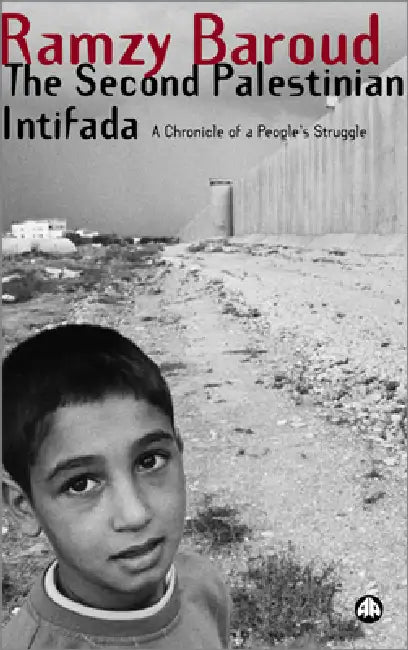 Buy The Second Palestinian Intifada (English, Ramzy Baroud) Online at Best Price - BookBajar