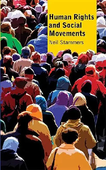 Buy Human Rights and Social Movements (English, Neil Stammers) Online at Best Price - BookBajar