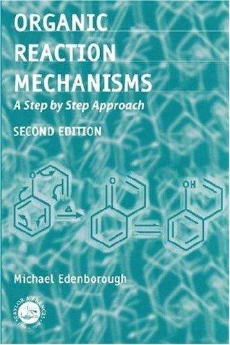Buy Organic Reaction Mechanisms (English, Michael Edenborough) Online at Best Price - BookBajar