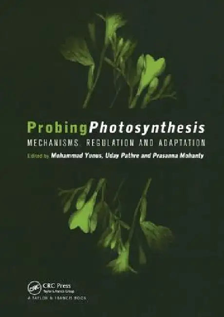 Buy Probing Photosynthesis (English, Mohammad Yunus | Uday Pathre | Prasanna Mohanty) Online at Best Price - BookBajar