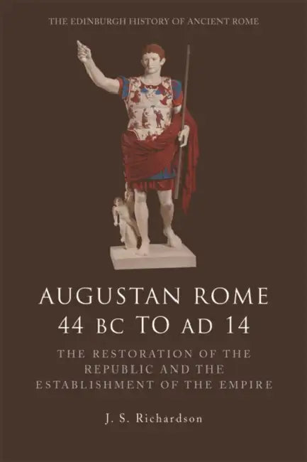 Buy Augustan Rome 44 BC to AD 14 (English, J. S. Richardson) Online at Best Price - BookBajar