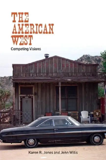 Buy The American West (English, Karen R. Jones | John Wills) Online at Best Price - BookBajar