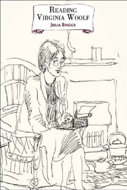 Buy Reading Virginia Woolf (English, Julia Briggs) Online at Best Price - BookBajar