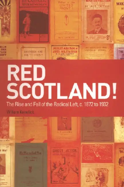 Buy Red Scotland! (English, William Kenefick) Online at Best Price - BookBajar
