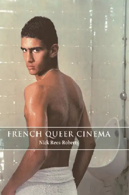 Buy French Queer Cinema (English, Nick Rees-Roberts) Online at Best Price - BookBajar