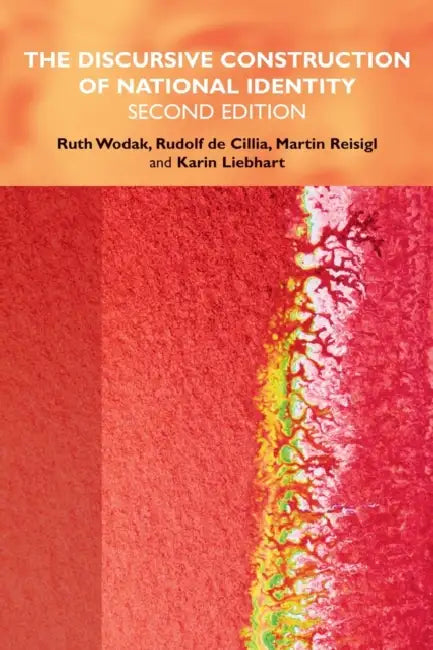 Buy The Discursive Construction of National Identity (English, Ruth Wodak | Rudolf de Cillia | Martin Reisigl) Online at Best Price - BookBajar