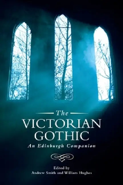 Buy The Victorian Gothic (English, Andrew Smith | William Hughes) Online at Best Price - BookBajar