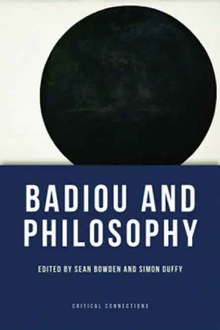 Buy Badiou And Philosophy (English, Sean Bowden | Simon Duffy) Online at Best Price - BookBajar