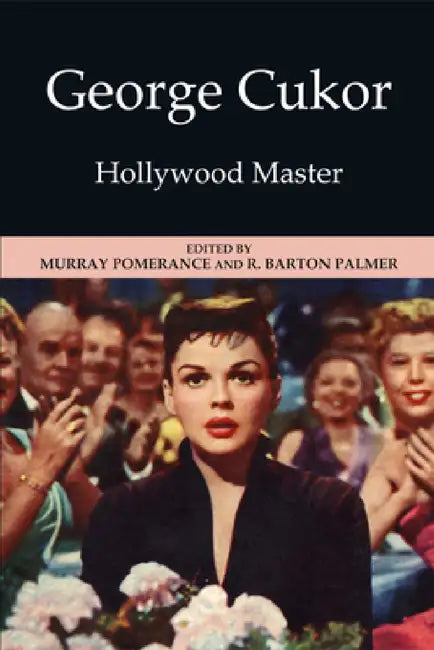 Buy George Cukor (English, Murray Pomerance | R. Barton Palmer) Online at Best Price - BookBajar
