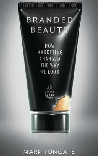 Buy Branded Beauty (English, Mark Tungate) Online at Best Price - BookBajar